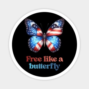 Free Like A Butterfly Magnet